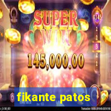 fikante patos